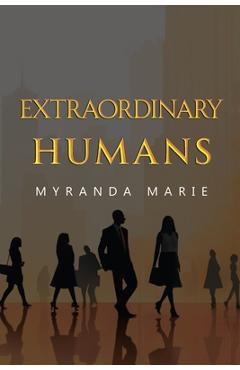 Poza produsului Extraordinary Humans - Myranda Marie
