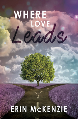Where Love Leads - Erin Mckenzie