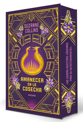 Amanecer En La Cosecha (Edición Especial Cantos Pintados) / Sunrise on the Reaping (Special Edition) - Suzanne Collins