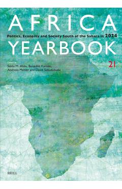 Coperta cărții 'Africa Yearbook Volume 21: Politics, Economy and Society South of the Sahara in 2024 - Seidu M. Alidu'