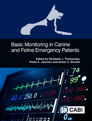 Basic Monitoring in Canine and Feline Emergency Patients - Elizabeth J. Thomovsky