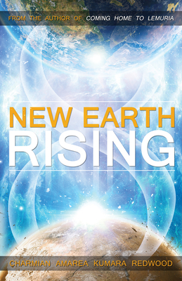New Earth Rising - Charmian Redwood