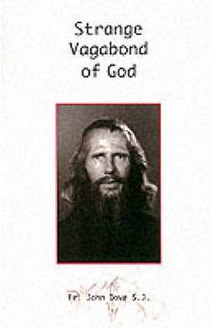 Coperta cărții 'Strange Vagabond of God: The Story of John Bradburne - John Dove'