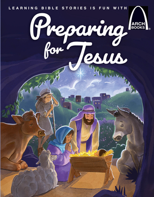 Preparing for Jesus - Arch Books - David J. Peter