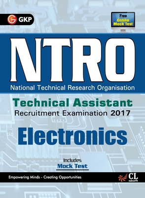 NTRO National Technical Reasearch Organisation Technical Assistant Electronics Recruitment Examination 2017 -