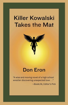 Killer Kowalski Takes the Mat - Don Eron