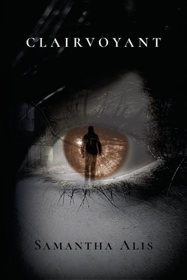 Coperta cărții 'Clairvoyant - Samantha Alis'