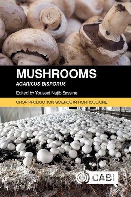 Mushrooms: Agaricus Bisporus - Youssef Najib Sassine