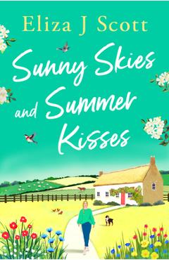 Coperta cărții 'Sunny Skies and Summer Kisses - Eliza J. Scott'