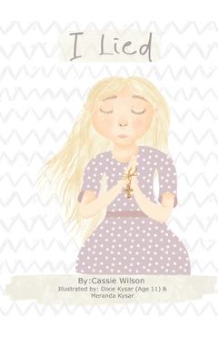 Coperta cărții 'I Lied - Cassie Wilson'