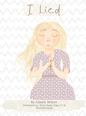 Coperta cărții 'I Lied - Cassie Wilson'