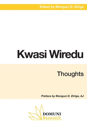 Kwasi Wiredu: Thoughts - Domuni Press
