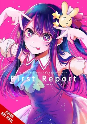 Coperta cărții '[Oshi No Ko] TV Anime 1st Season Guidebook: First Report - Aka Akasaka'
