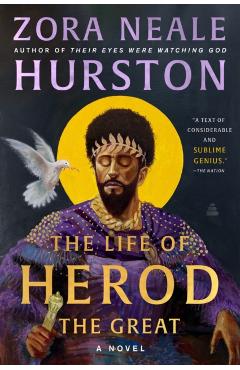 The Life of Herod the Great - Zora Neale Hurston
