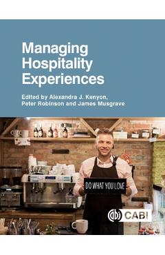 Coperta cărții 'Managing Hospitality Experiences - Alexandra Kenyon'