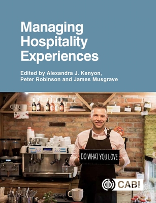 Managing Hospitality Experiences - Alexandra Kenyon