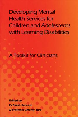 Developing Mental Health Services for Children and Adolescents with Learning Disabilities - Sarah Bernard
