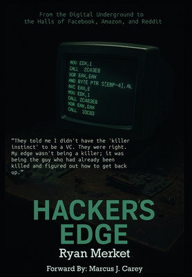 Coperta cărții 'Hacker's Edge: Breaking Rules, Beating Odds, and Reinventing a Life - Ryan Merket'