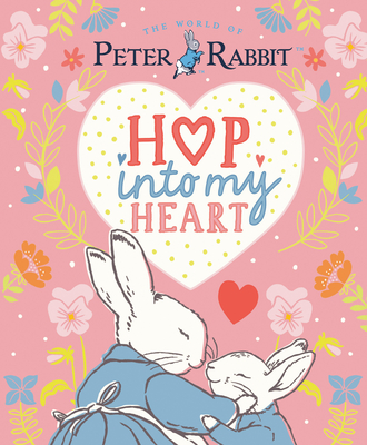 Hop Into My Heart - Beatrix Potter