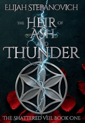 Coperta cărții 'The Heir of Ash and Thunder - Elijah Stepanovich'