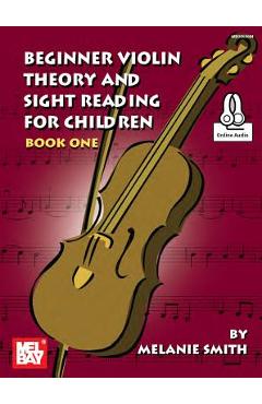 Coperta cărții 'Beginner Violin Theory and Sight Reading for Children, Book One -'