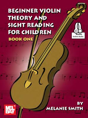 Coperta cărții 'Beginner Violin Theory and Sight Reading for Children, Book One -'