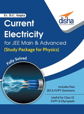 Coperta cărții 'Current Electricity for JEE Main & Advanced (Study Package for Physics) - D. C. Er Gupta'