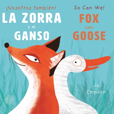 La Zora Y El Ganso/Fox and Goose - Jo Empson