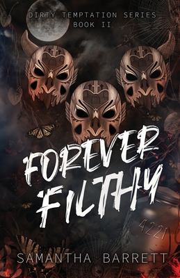 Forever Filthy - Samantha Barrett