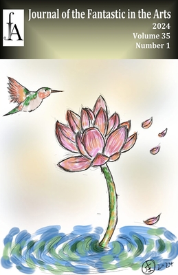 Journal of the Fantastic in the Arts (2024 Volume 35 Issue 1) -