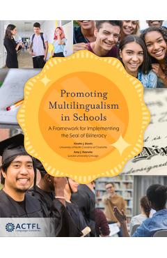 Coperta cărții 'Promoting Multilingualism in Schools: A Framework for Implementing the Seal of Biliteracy - Kristin J. Davin'