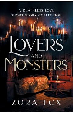 Coperta cărții 'Lovers and Monsters - Zora Fox'