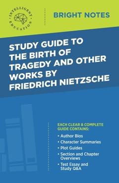 Coperta cărții 'Study Guide to The Birth of Tragedy and Other Works by Friedrich Nietzsche -'