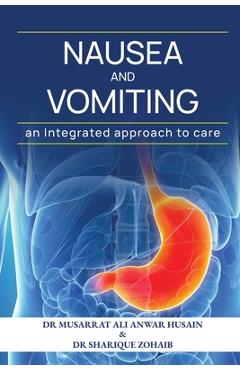 Coperta cărții 'Nausea and vomiting An Integrated approach to care: . -'