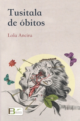 Tusitala de óbitos - Lola Ancira