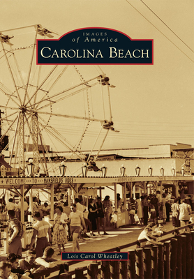 Coperta cărții 'Carolina Beach - Lois Carol Wheatley'