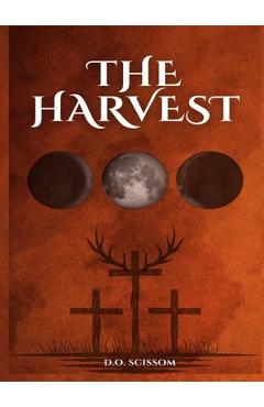 Coperta cărții 'The Harvest: The Mercer Witches Book I - D. O. Scissom'
