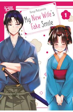 Coperta cărții 'My New Wife's Fake Smile, Volume 1 - Kengo Matsumoto'