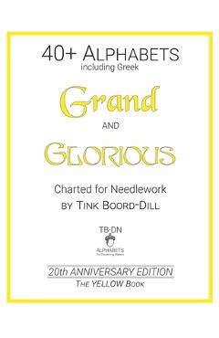 Poza produsului Alphabets - Grand and Glorious (The YELLOW Book): 20th Anniversary Edition - Tink Boord-dill