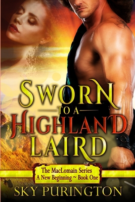 Sworn to a Highland Laird - Sky Purington