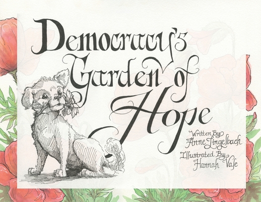 Coperta cărții 'Democracy's Garden of Hope - Anne Lingelbach'