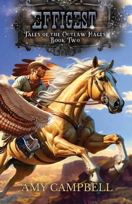 Effigest: A Weird Western Fantasy - Amy Campbell