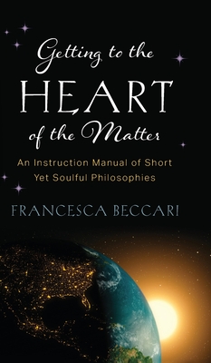 Getting to the Heart of the Matter - Francesca Beccari