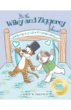 Poza produsului It's the Wiley and Ziggerey Show! - Leigh W. Brenton