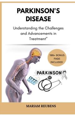 Poza produsului Parkinson's Disease: Understanding the Challenges and Advancements in Treatment