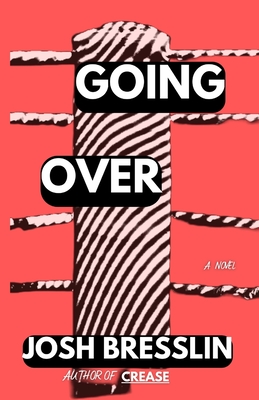 Going Over - Josh Bresslin