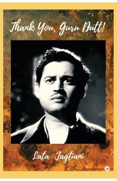 Thank You, Guru Dutt! -