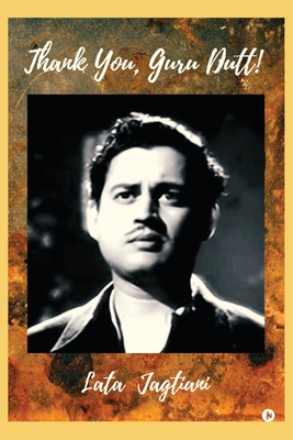 Thank You, Guru Dutt! - 
