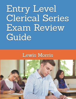 Entry Level Clerical Series Exam Review Guide - Lewis Morris