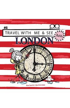 Coperta cărții 'Travel with Me & See London Petite - Nancy Delevoye'
